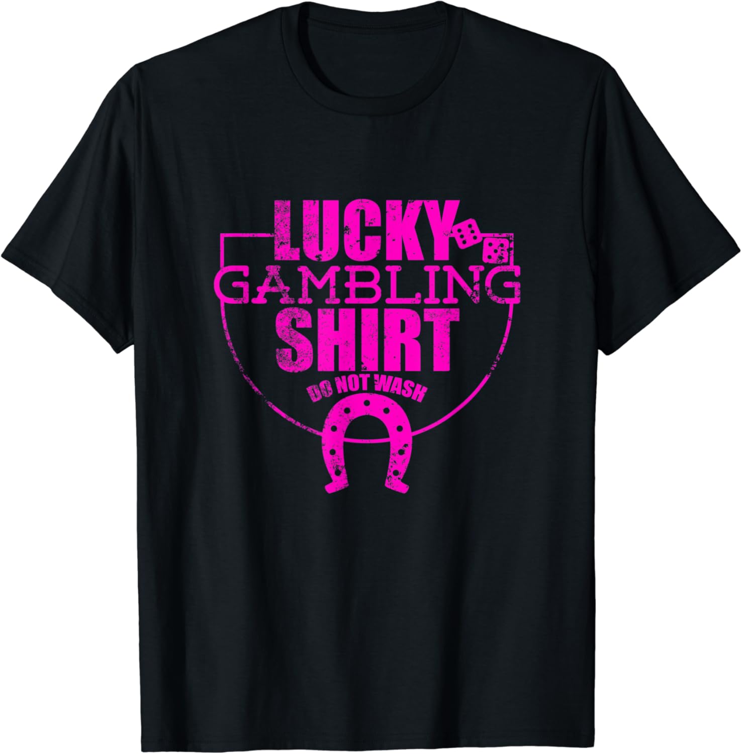 Lucky Gambling Shirt Funny Gift For Casino Gamblers Party TShirt